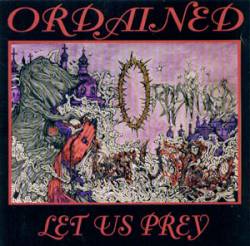 Ordained : Let Us Prey